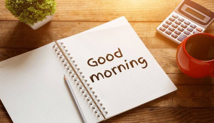 أفضل العادات الصباحية
